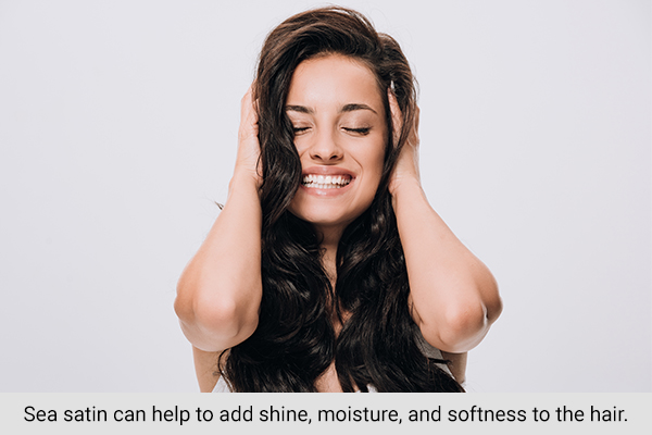 hair care benefits of Sea Satin